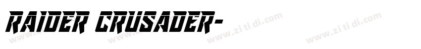 raider crusader字体转换